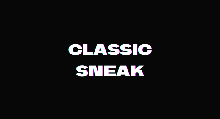 Classic Sneak