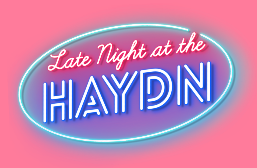 Late Night at the Haydn