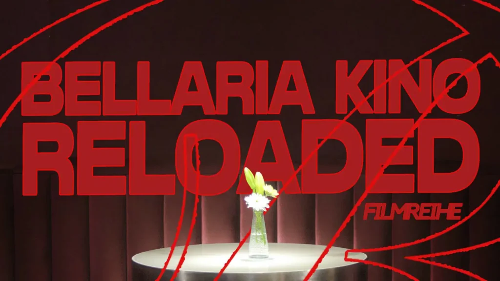 Bellaria Kino Reloaded